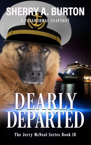 Dearly Departed : Book 18 in The Jerry McNeal Series (A paranormal Snapshot)