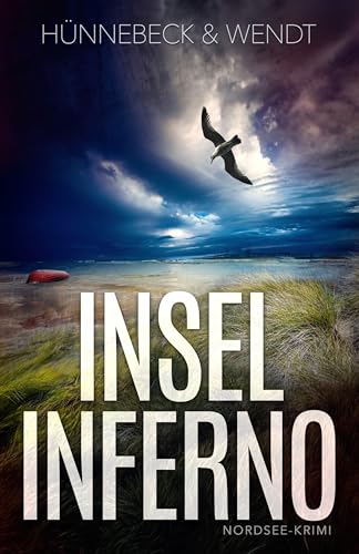 Inselinferno: Nordsee-Krimi (Jule und Leander 4)