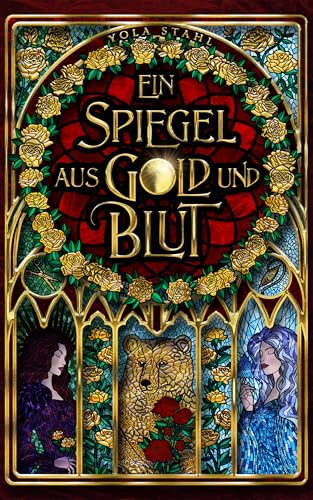 Ein Spiegel aus Gold und Blut | Dark Fantasy Fairy Tale Adaption von “Schneeweißchen und Rosenrot” | Düster, magisch und spicy
