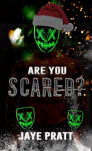 Are you Scared?: A Masked men Novella (Masked Men series)
