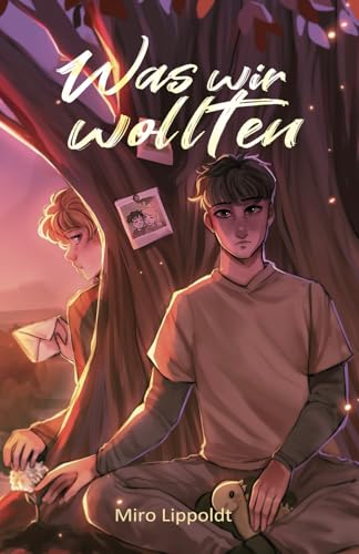 Was wir wollten: (Band 2) (Jasper & Kalle, Band 2)