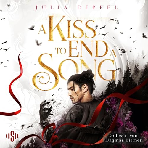 A Kiss to end a Song: Die Sonnenfeuer-Ballade - Band 3