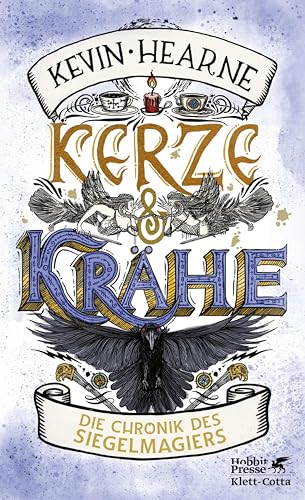Kerze & Krähe: Die Chronik des Siegelmagiers 3
