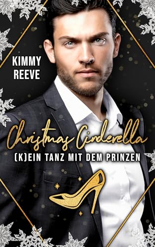 Christmas Cinderella: (K)ein Tanz mit dem Prinzen
