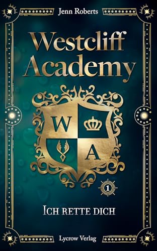 Westcliff Academy: Ich rette dich