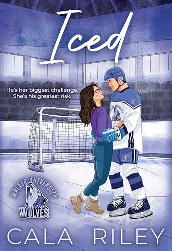 Iced: A Best Friends to Lovers Hockey Romance Novel (Walker University Book 1)