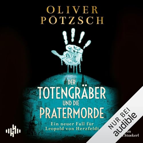 Der Totengräber und die Pratermorde: Die Totengräber-Serie, Band 4