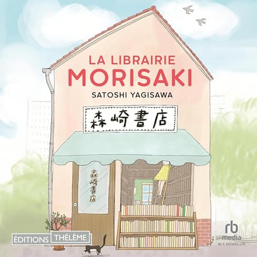 La Librairie Morisaki [The Morisaki Bookstore]
