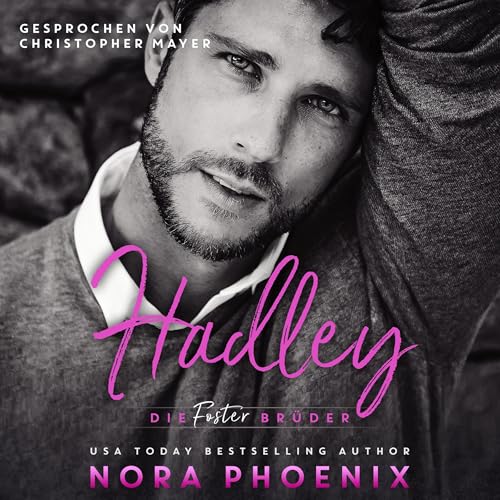 Die Foster Brüder: Hadley