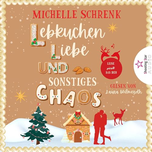 Lebkuchen, Liebe und sonstiges Chaos - Die kleine Lebkuchenwerkstatt