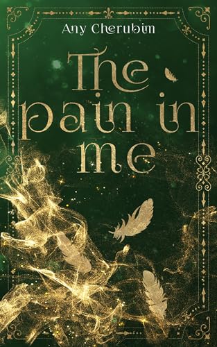 The Pain In Me: Romantasy (Mea Suna 3)