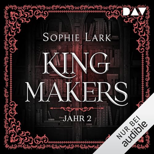 Jahr 2: Kingmakers 2