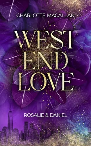 West End Love: Rosalie & Daniel