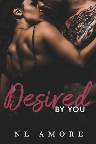 Desired By you (Always & Forever Book 3)