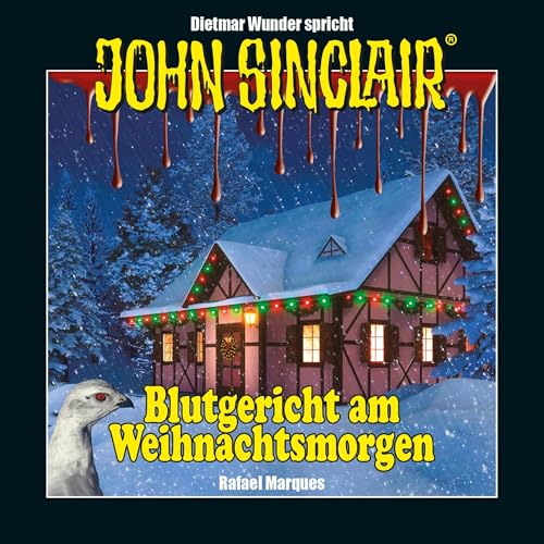 Blutgericht am Weihnachtsmorgen: Eine humoristische John Sinclair-Story