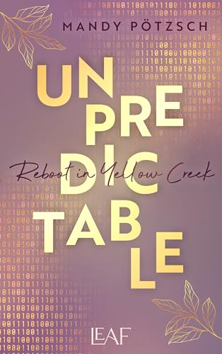 Unpredictable: Reboot in Yellow Creek