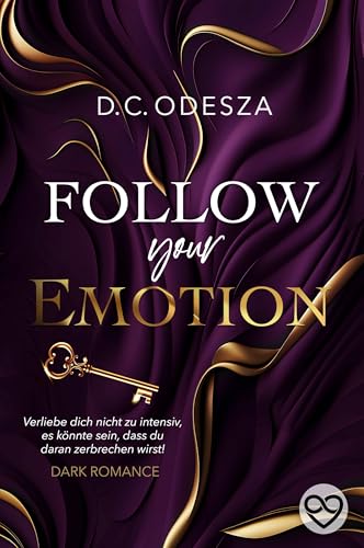 FOLLOW your EMOTION : Dark Romance