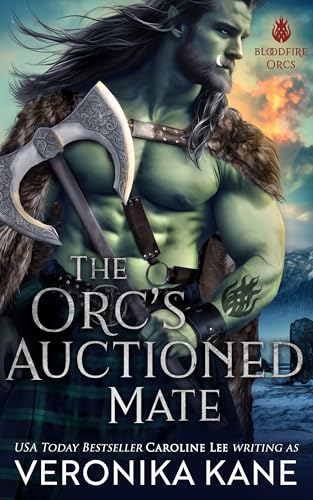 The Orc's Auctioned Mate (Bloodfire Orcs Book 1)