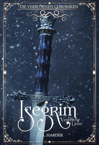 Isegrim: Verbotene Liebe (Die Verbotenen Chroniken 2)