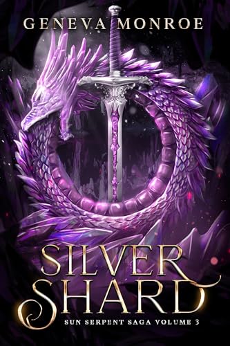 Silver Shard: Sun Serpent Saga Vol. 3