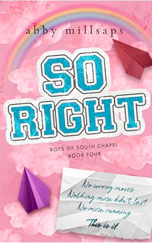 So Right: A Why Choose Second Chance Romance (Boys of South Chapel Book 4)