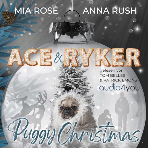 Ace & Ryker: Puggy Christmas