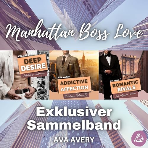 Manhattan Boss Love: Exklusiver Sammelband