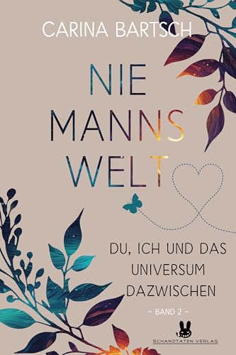 Niemannswelt – Du, ich und das Universum dazwischen: Band 2 der Niemannswelt Reihe – Dystopie/Liebesgeschichte