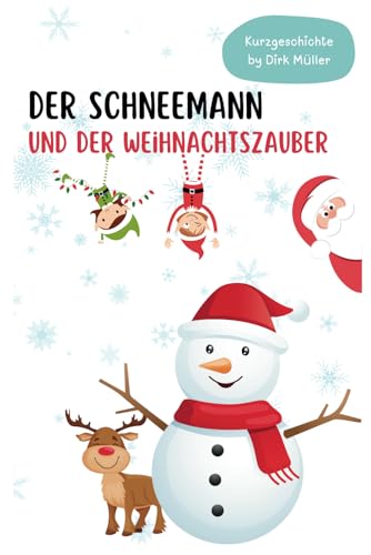 Der Schneemann und der Weihnachtszauber