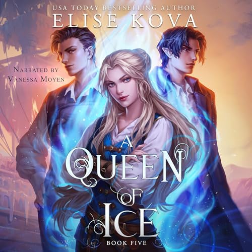 A Queen of Ice: A Trial of Sorcerers, Book 5