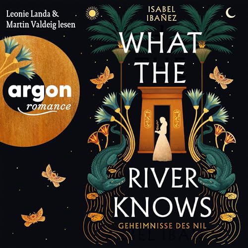 What the River knows: Geheimnisse des Nil 1