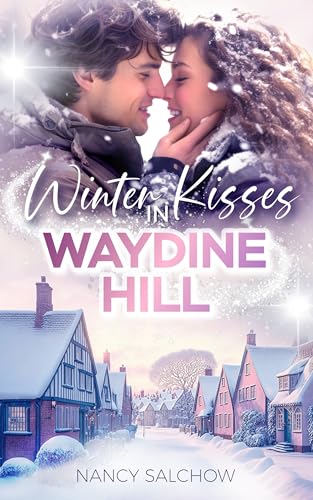 Winter Kisses in Waydine Hill