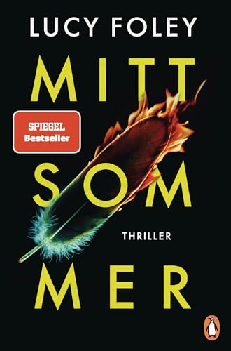 Mittsommer: Thriller - Der neue Thriller der SPIEGEL-Bestsellerautorin