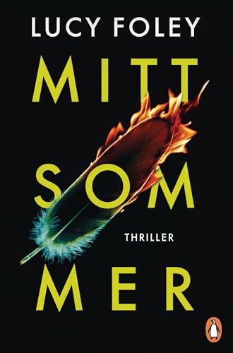 Mittsommer: Thriller - Der neue Thriller der SPIEGEL-Bestsellerautorin