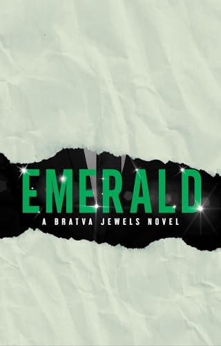 Emerald (The Bratva Jewels Book 3)
