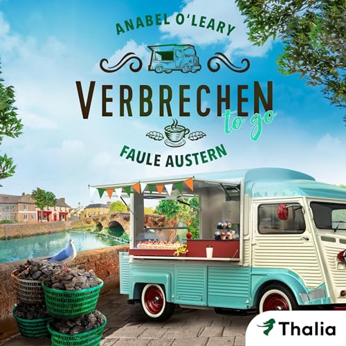 Verbrechen to go - Faule Austern: Ein Galway-Krimi