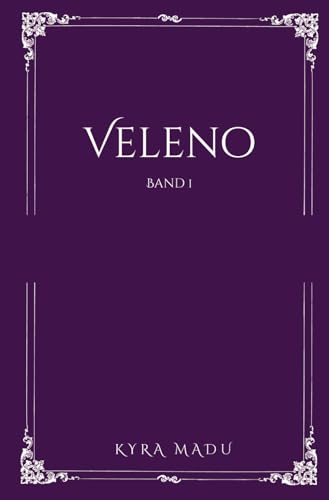 Veleno Band 1: If I only knew: A Femdom Dark Reverse Harem (Classics Edition, Band 1)