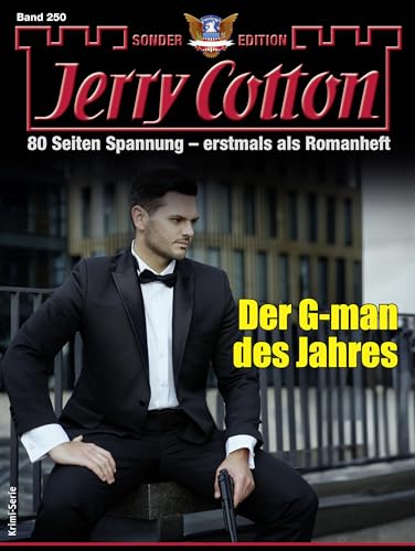 Jerry Cotton Sonder-Edition 250: Der G-man des Jahres