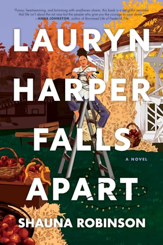 Lauryn Harper Falls Apart: A Novel