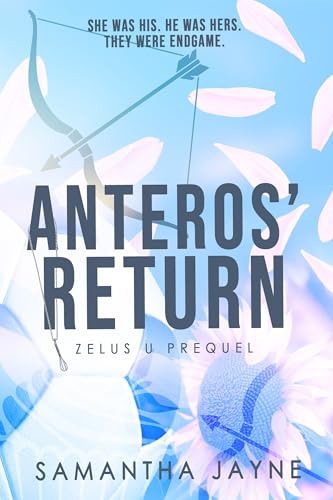 Anteros' Return: Zelus U Series: Prequel