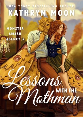 Lessons with the Mothman (Monster Smash Agency)