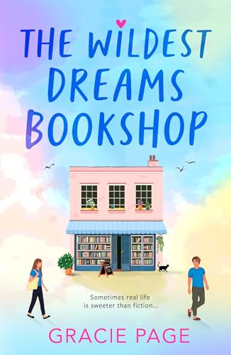 The Wildest Dreams Bookshop: New for 2025, a brilliantly swoonworthy romantic comedy for young adults