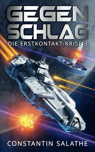 Gegenschlag: Die Erstkontakt-Krise 3