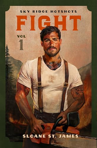 FIGHT: Volume 1 Sky Ridge Hotshots