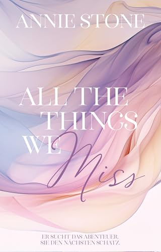 All the things we miss (Portsmouth Hearts 3)