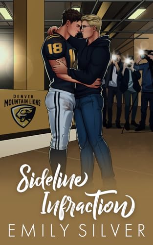 Sideline Infraction: Illustrierte Ausgabe (Denver Mountain Lions Illustrierte Ausgabe, Band 3)