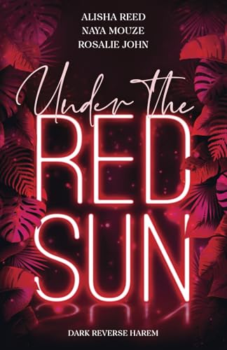 Under the Red Sun (Dark Reverse Harem)