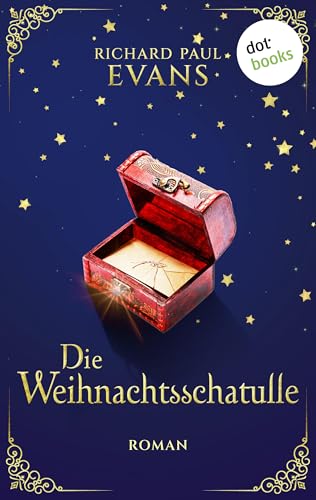 Die Weihnachtsschatulle: Roman | Eine zauberhafte Wohlfühlgeschichte zur schönsten Zeit des Jahres