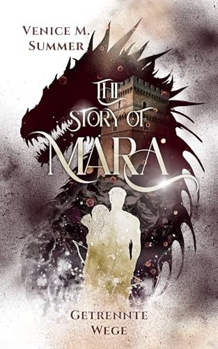 The Story of Mara: Getrennte Wege (inklusive Farbillustrationen)