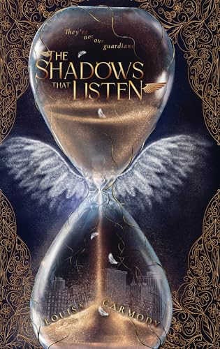 The Shadows that Listen